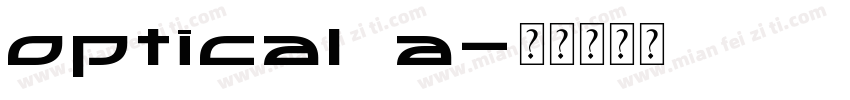 optical a字体转换